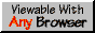 [Viewable With Any Browser]